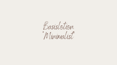 Basislotion “Minimalist”