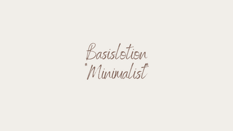 Basislotion “Minimalist”