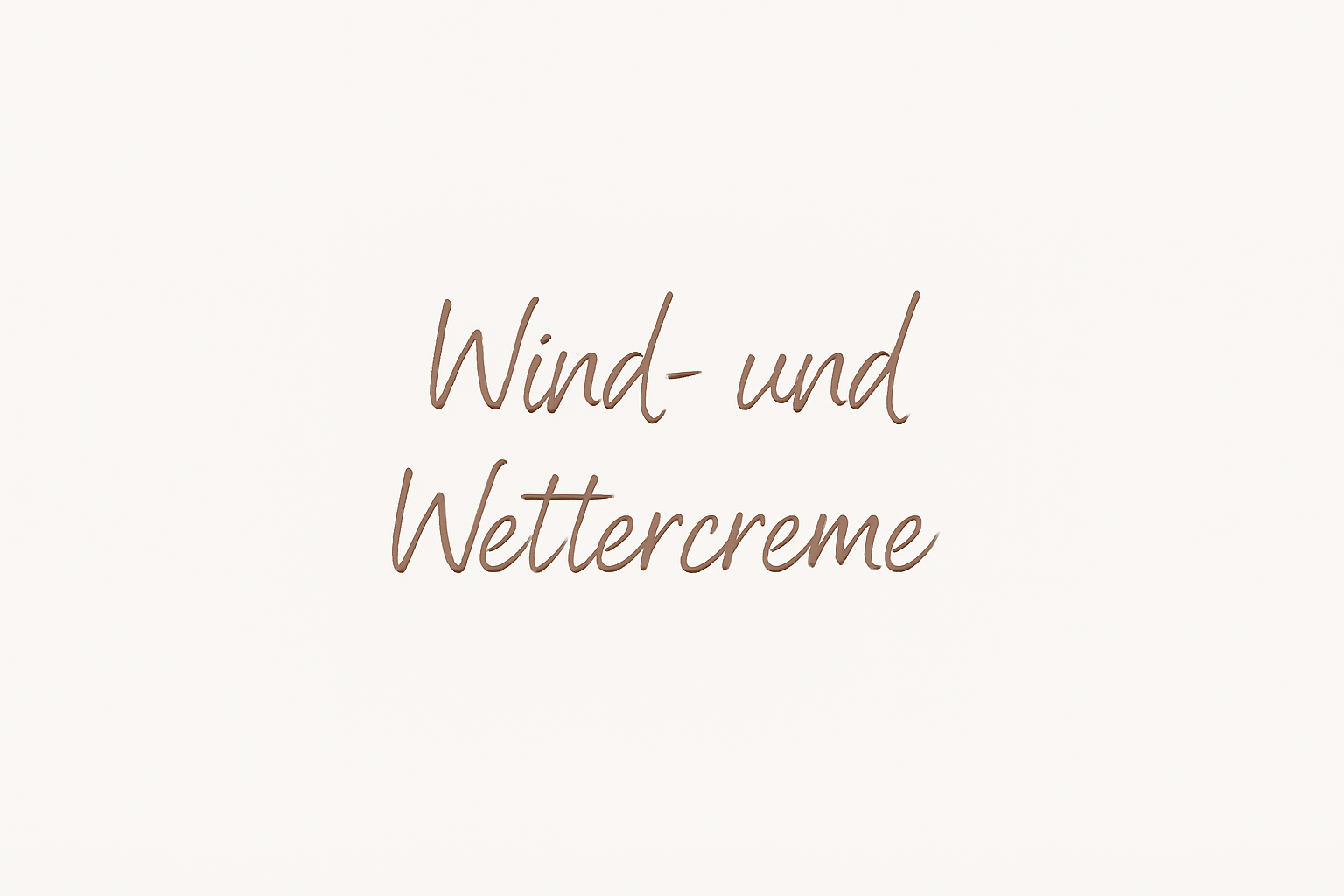 Wind- und Wettercreme
