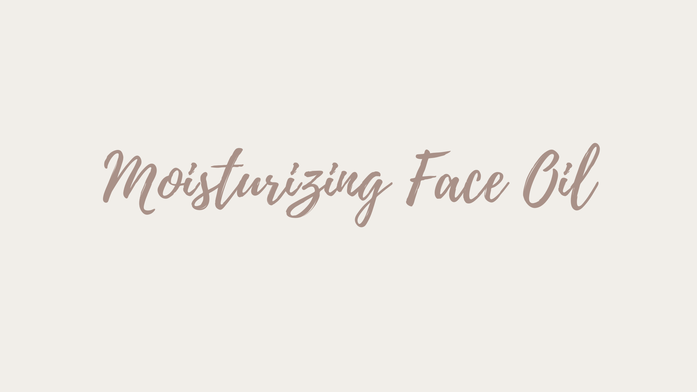 Moisturizing Face Oil