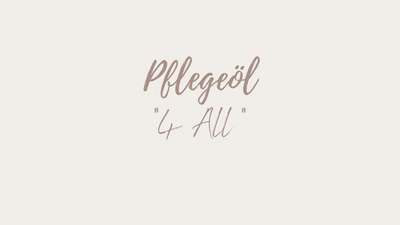 Pflegeöl "4All"
