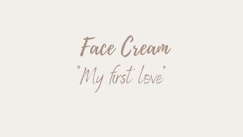 Gesichtscreme My first love