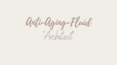 Anti-Aging-Fluid "Architect"