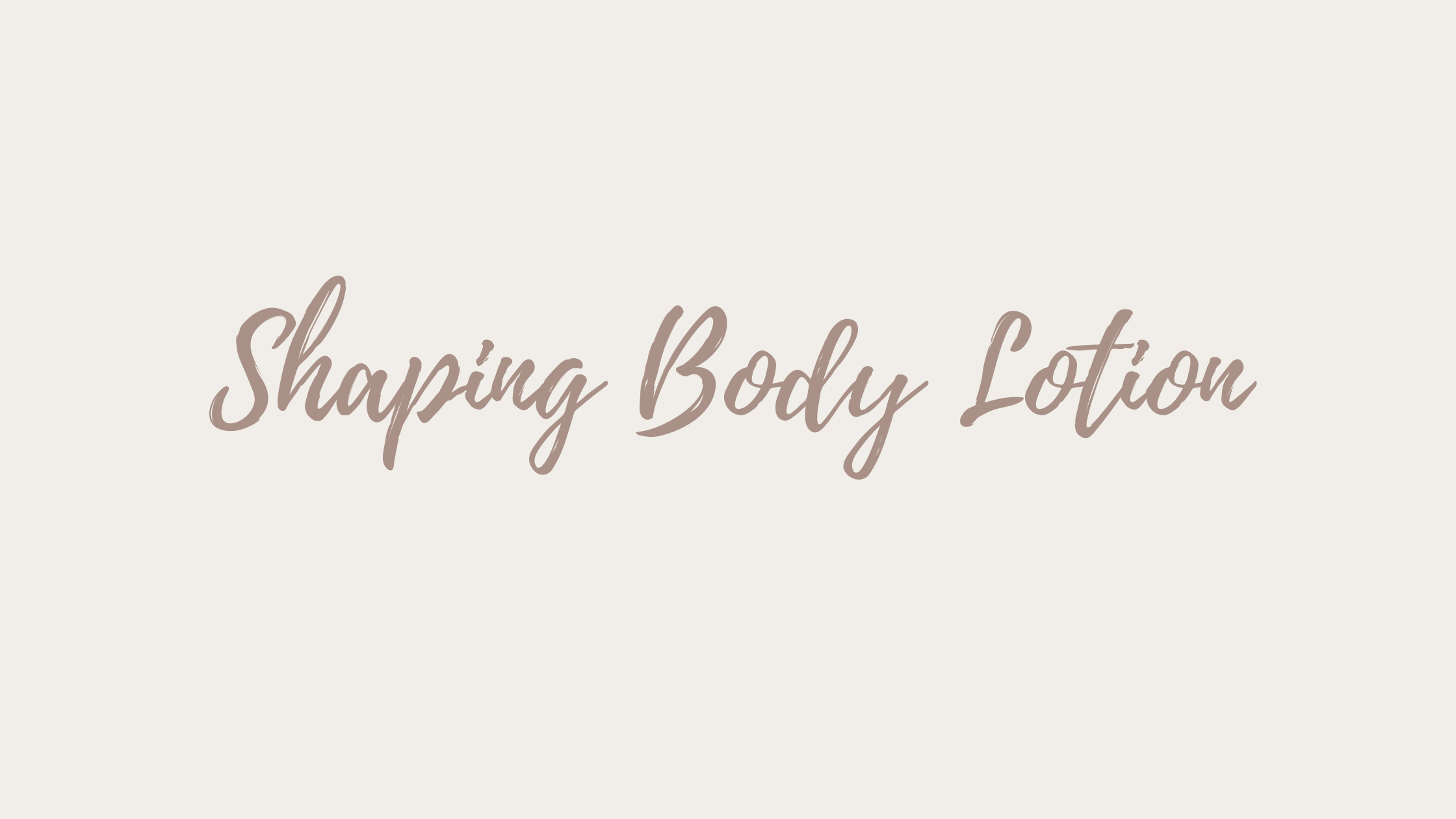 Shaping Body Lotion