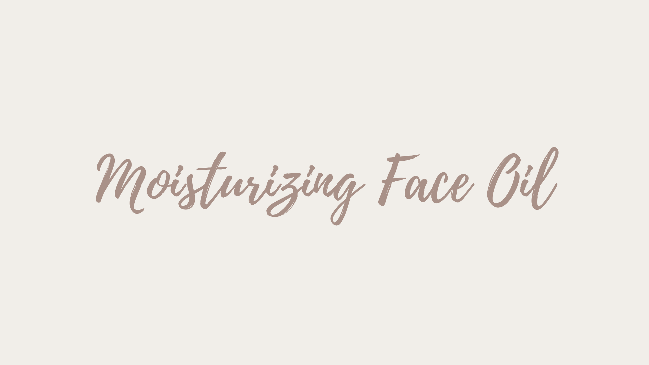 Moisturizing Face Oil