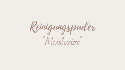Reinigungspuder "Moisturize"