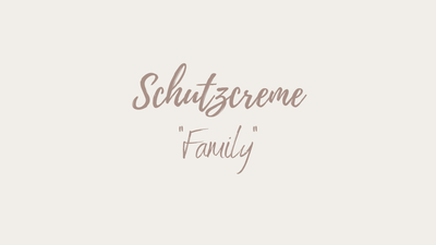 Schutzcreme "Family"