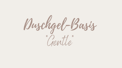 Duschgel-Basis "Gentle"